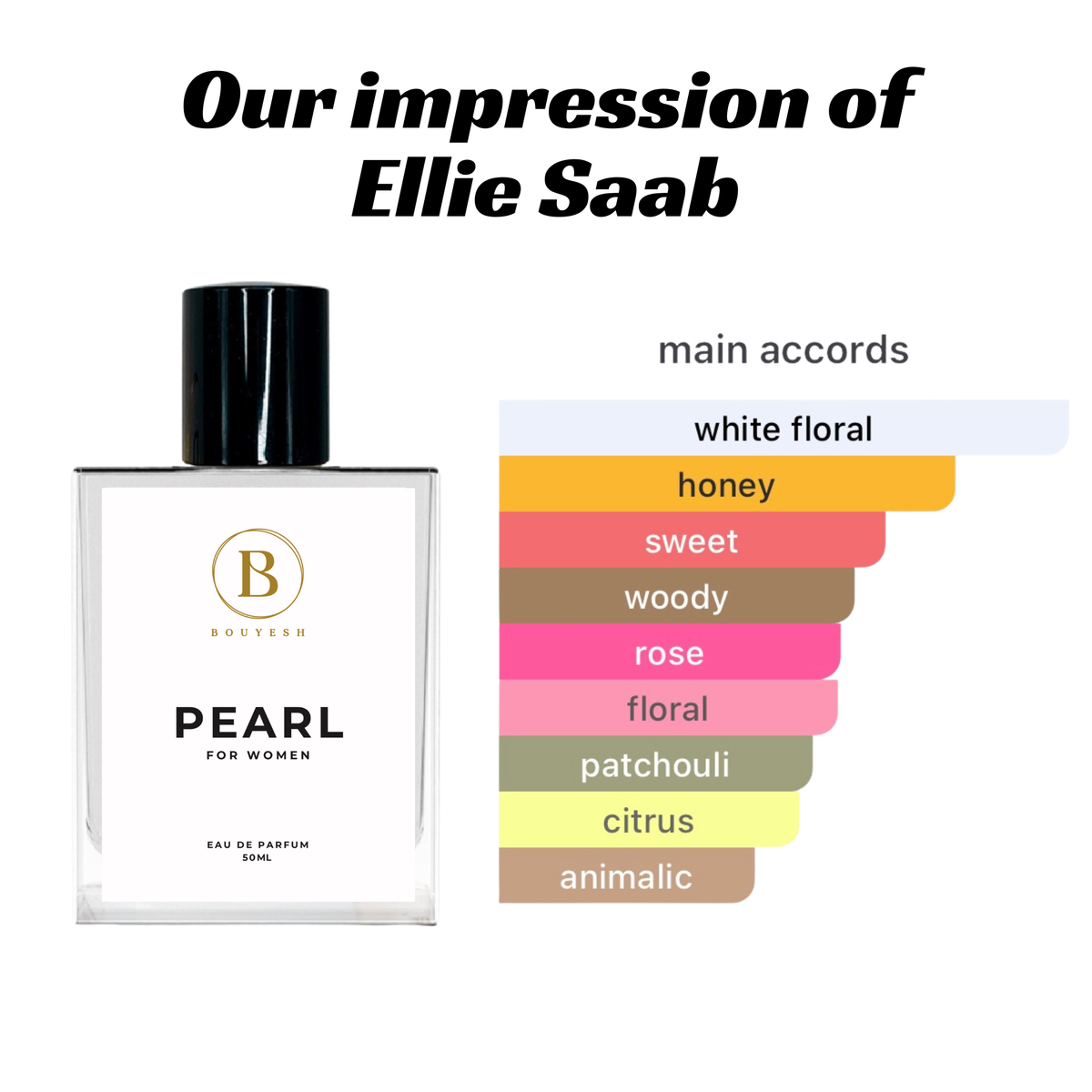 Pearl - Nearest match to Elie Saab Le Parfum | 50 ml